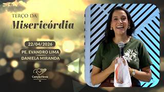 Terço da Misericórdia - 22/04/2026