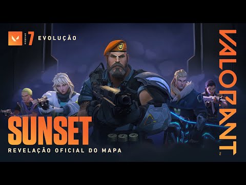 SUNSET // Trailer Oficial do Mapa – VALORANT