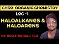 LECTURE 01 HALOALKANES AND HALOARENES CLASS 12TH CHEMISTRY  CHAPTER 10 IN ODIA CHSE| CBSE | ICSE