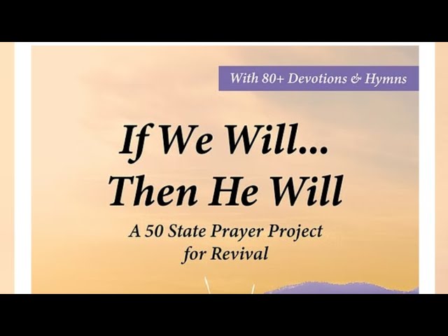 If we will Then He will