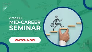 COAERS Mid-Career Seminar