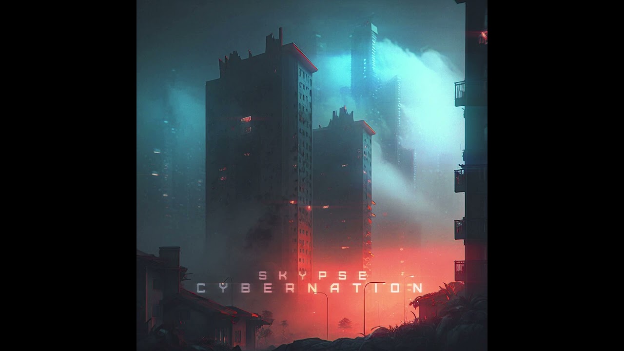 SKYPSE - CYBERNATION (Dupstep / EBM / Trap)