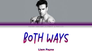 Download Lagu Liam Payne 'Both Ways' Lyrics [Color Coded ENG_ESP] MP3