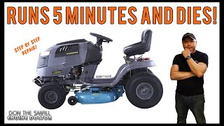 Almost New Lawn Tractor Runs Then Dies  Step By Step Repair