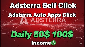 Adsterra Self Click | Adsterra Auto Apps Click | Adsterra Cpa Trick | Adsterra Self Click Trick 2025