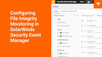 Configuring File Integrity Monitoring in SolarWinds® Security Event Manager