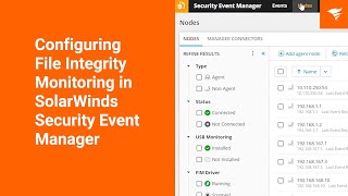 Configuring File Integrity Monitoring in SolarWinds® Security Event Manager