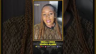 Ebola Outbreak Deepens as Health Officials Race to Respond | WION Shorts