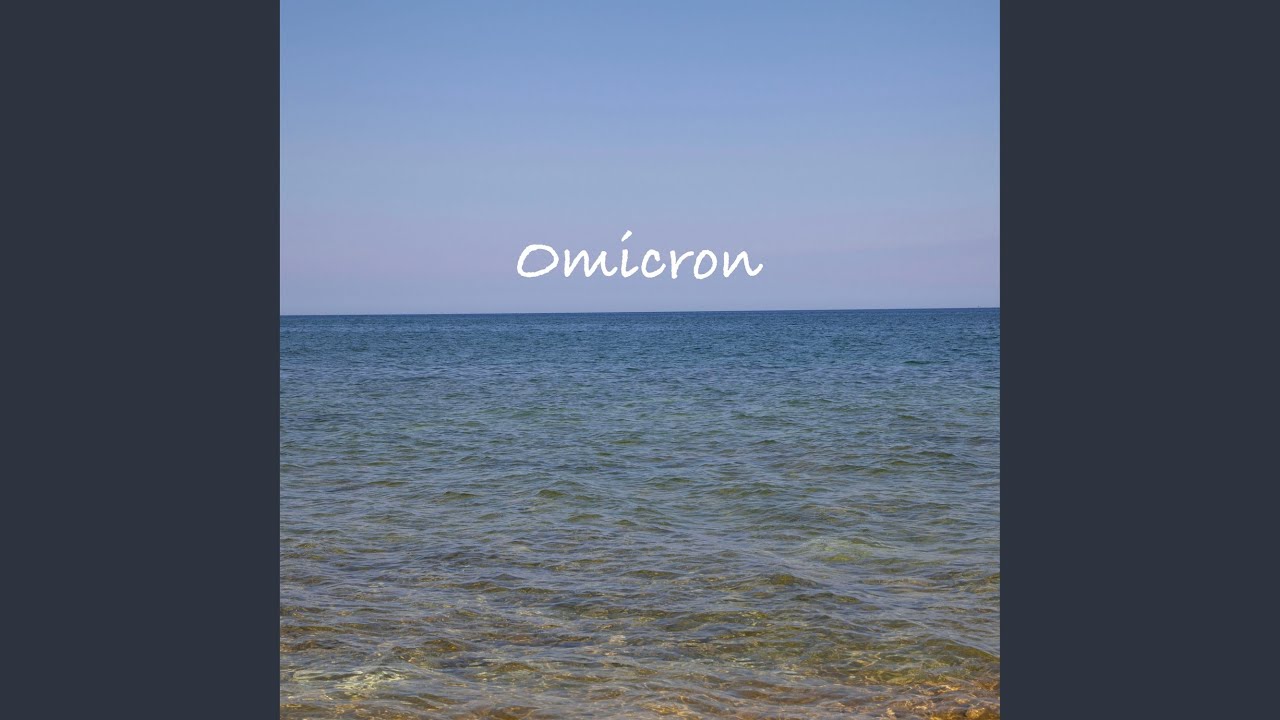 Watch Omicron on YouTube Watch Omicron on YouTube