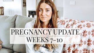 Pregnancy Update: Weeks 7-10 // Nausea + Cravings | Kendra Atkins
