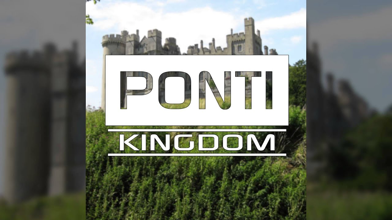 Ponti - Kingdom [Trap]