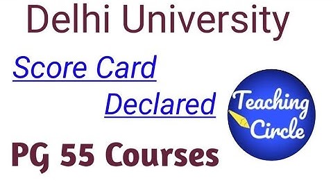 Delhi University PG Score Card Released 2020 !!
