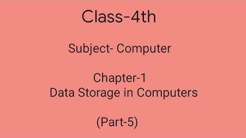 Class-4th || Computer || Ch-1 Data Storage in Computers (Part-5) || Book Exercise ||