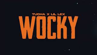 TUCHA - WOCKY (feat. Lil Lex) (Official Video)