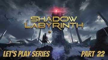 Shadow Labyrinth | Let