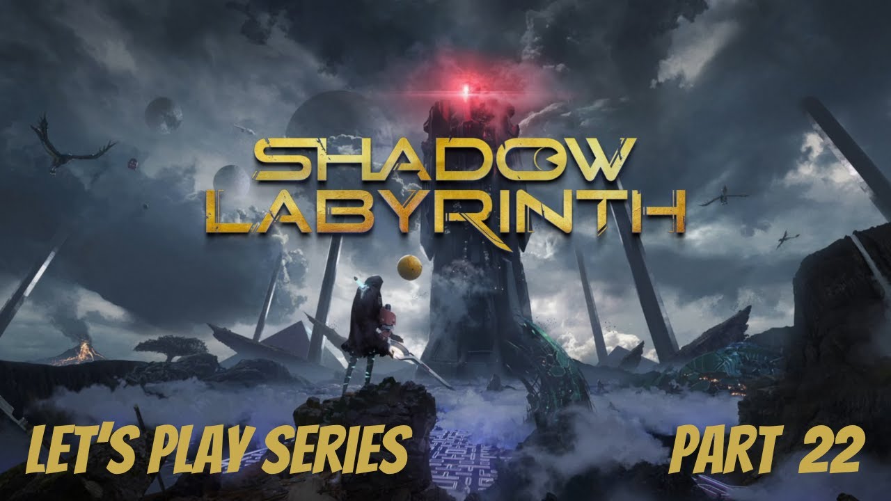 Shadow Labyrinth | Let's Play Part 22 | The Three Locks - YouTube