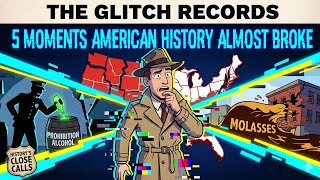 The Glitch Records: 5 Times American History Almost Broke