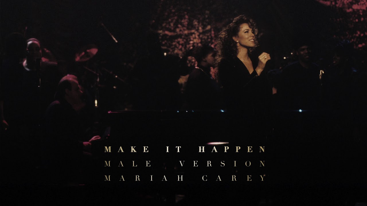 Mariah Carey • Make It Happen | Male Version