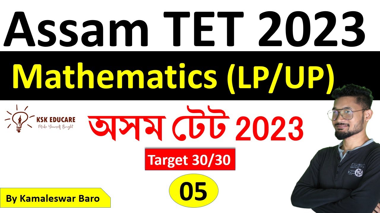 Mathematics complete course for Assam TET 2023 || Assam special tet by 