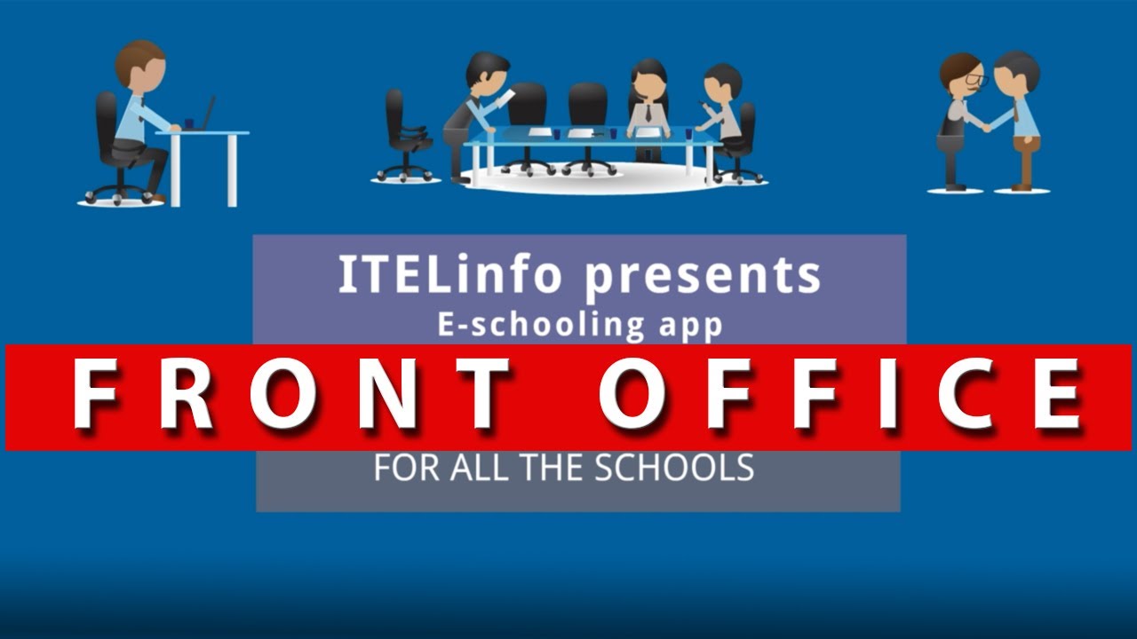 School Management System: ITELinfo eSchooling (Front Office)