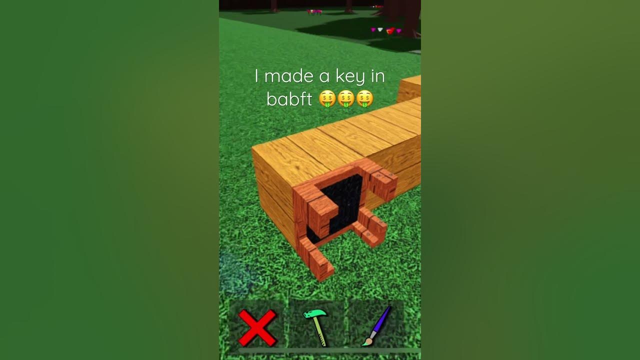 i-made-a-key-in-babft-youtube