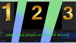 OBS basic scene SETUP - BEGINNERS GUIDE