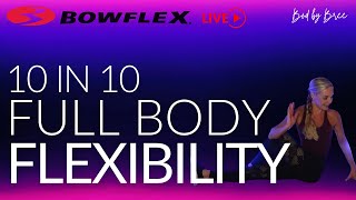 Bowflex® Live I 10-Minute Full Body Stretch!