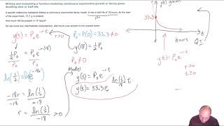 Writing and Evaluating a Function Modeling Continuous Exponential Growth or Decay Given Conditions
