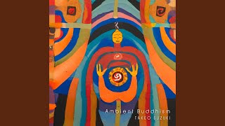 Ambient Buddhism Section 5