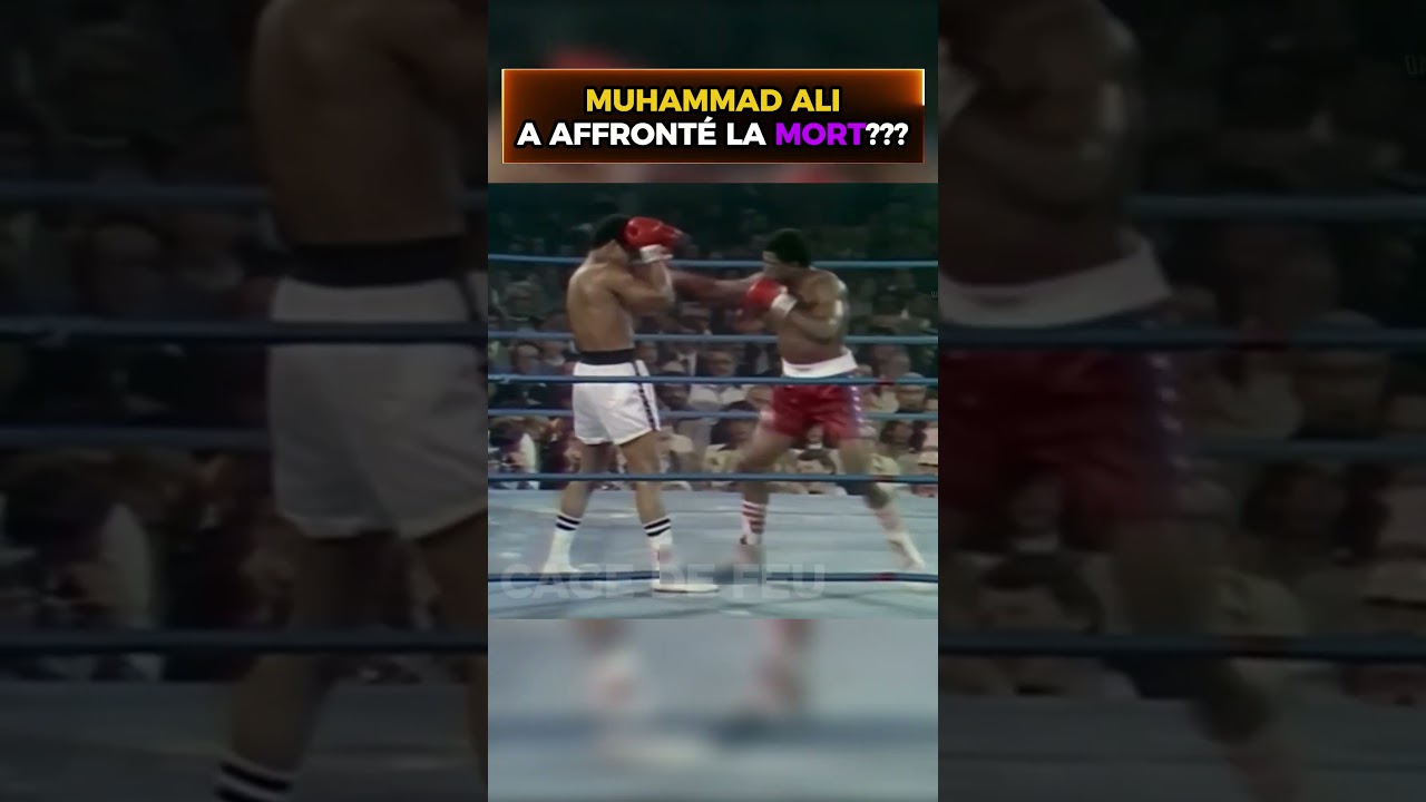Muhammad Ali est monté sur le ring face à la mort 😱😱😱