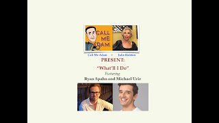 Ryan Spahn and Michael Urie At Home - "What'll I Do" Video Series