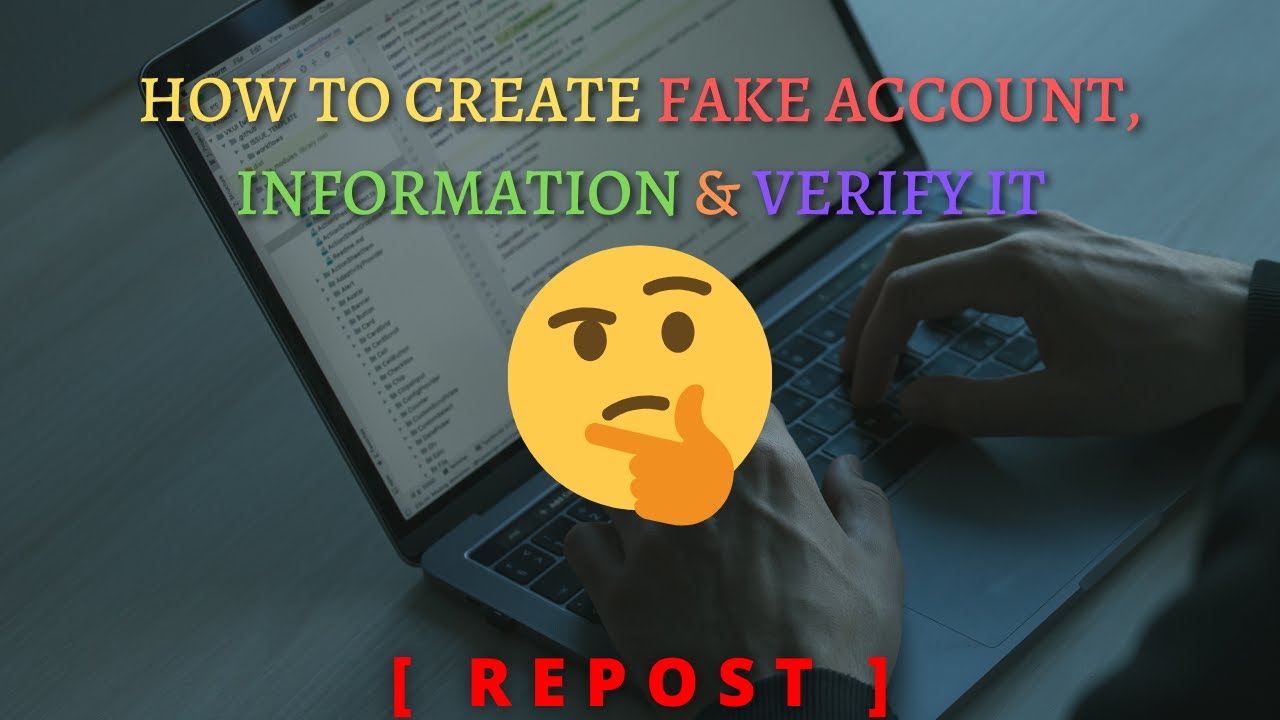 How to create Fake Account with Info. & Verification (REPOST) | Creative Zone