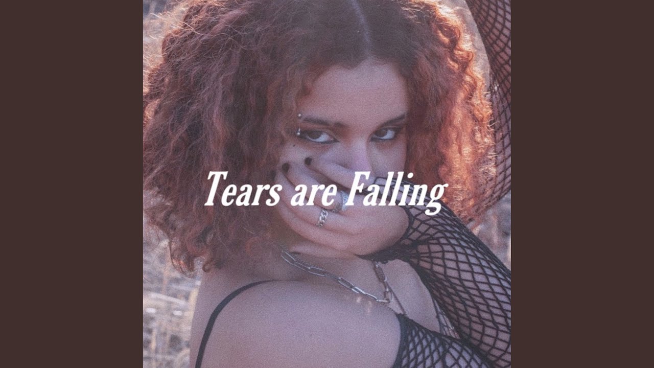 Watch tears are falling on YouTube Watch tears are falling on YouTube