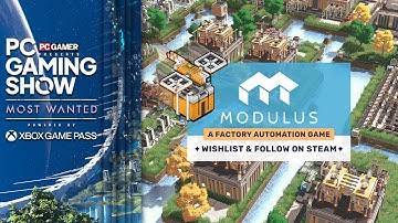 Modulus Demo Trailer | PC Gaming Show: Most Wanted 2025