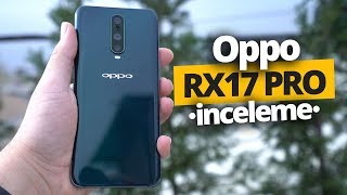 0'dan 100'e rekor sürede şarj olan telefon: OPPO RX17 PRO inceleme!