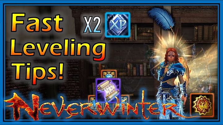 How to Level Up Quickly in Neverwinter 2021 - Beginner's Guide