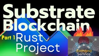 Blockchain Framework Deep Dive: Writing Rust Smart Contracts from Scratch (Part 1)