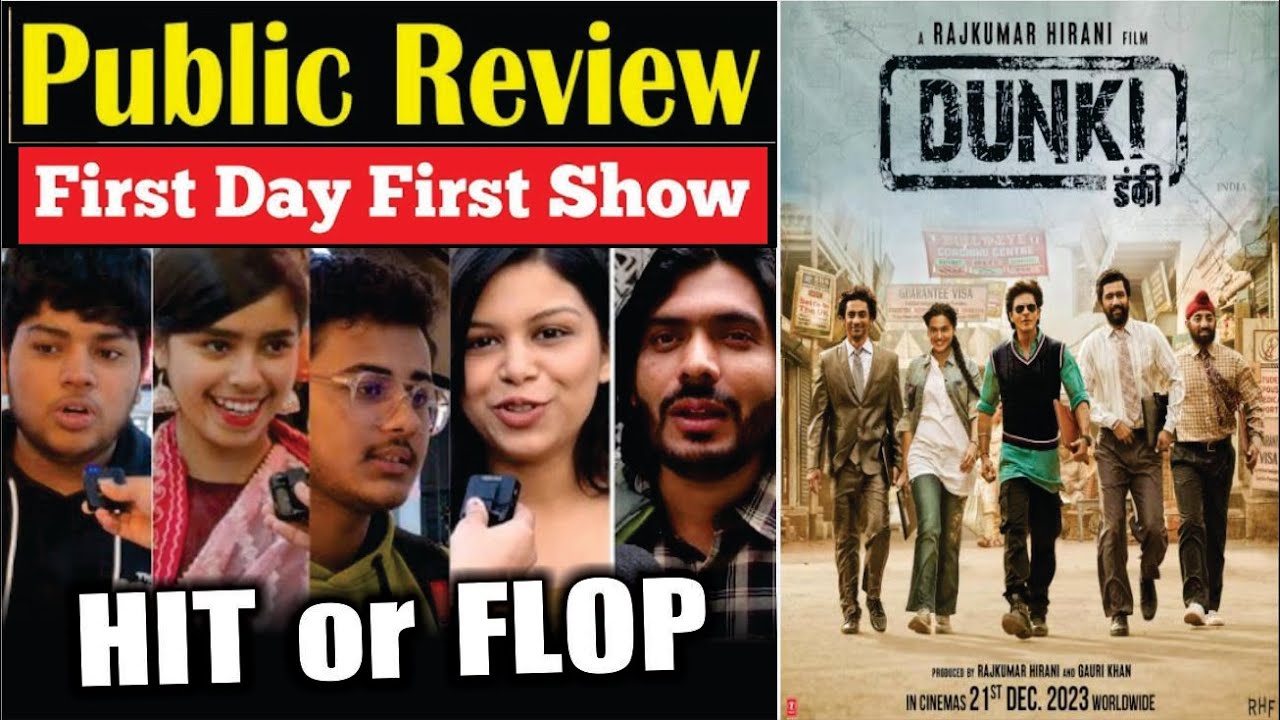 Dunki Movie Public Review | First Day First Show |Dunki Movie Review ...