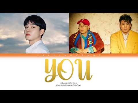 DYNAMIC DUO (다이나믹듀오) X CHEN (첸) - YOU (혼자) (Color Coded Lyrics Han/Rom/Eng)