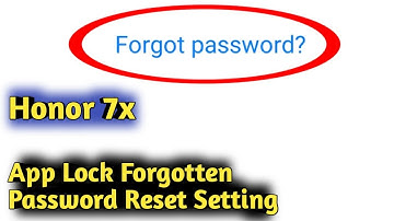 Honor 7X App Lock Forgotten Password Reset Setting