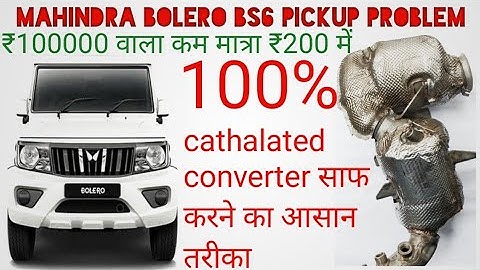#Mahindra Bolero bs6 pickup problem #catalytic converter saaf karne ka tarika #Rs 200 problem solve