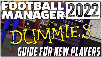 FOOTBALL MANAGER 2022 Beginner