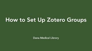 How to Set Up Zotero Groups
