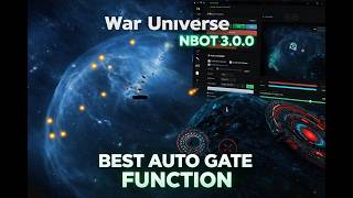 War Universe Bot  Nbot V300 Best Auto Gate Function  03042026  Waruniverse Bot