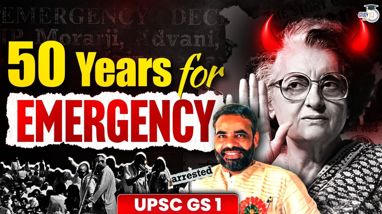 National Emergency India 1975 | 50 Years Passed for Emergency | Indian Polity for UPSC GS1 | StudyIQ