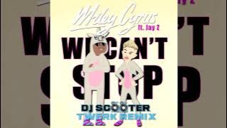 Miley Cyrus ft Jay Z   We Cant Stop (DJ Scooter Twerk Remix)  *** AUDIO***