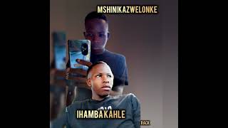 Ihamba Kahle