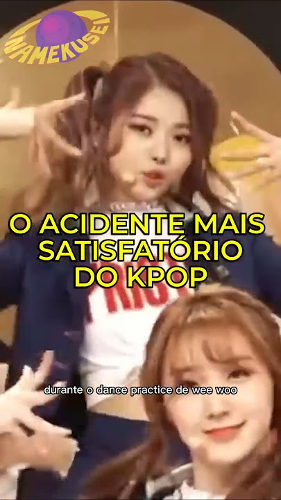 O ACIDENTE MAIS SATISFATÓRIO DO KPOP