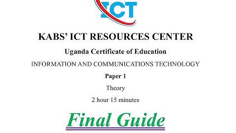 Final Guide For KABS September ICT Paper One | How to Approach and Attempt ICT 840-1 Paper 1 ITEMS