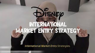 Full MST30903 - Disney: International Market Entry Strategies Update
